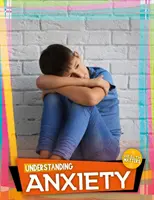 Porozumění úzkosti - Understanding Anxiety