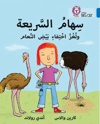 Collins Big Cat Arabic - Speedy Siham and the Missing Ostrich Eggs (Rychlý Siham a ztracená pštrosí vejce): Úroveň 16 - Collins Big Cat Arabic - Speedy Siham and the Missing Ostrich Eggs: Level 16