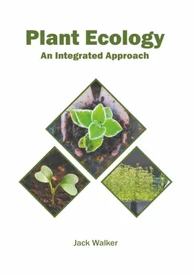 Ekologie rostlin: Integrovaný přístup k ekologii - Plant Ecology: An Integrated Approach
