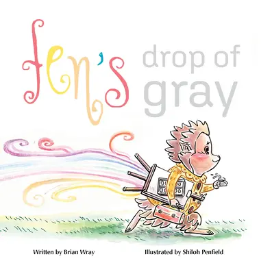 Fenova kapka šedi - Fen's Drop of Gray