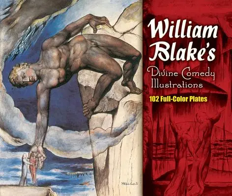 Ilustrace k Božské komedii Williama Blakea - William Blake's Divine Comedy Illustrations