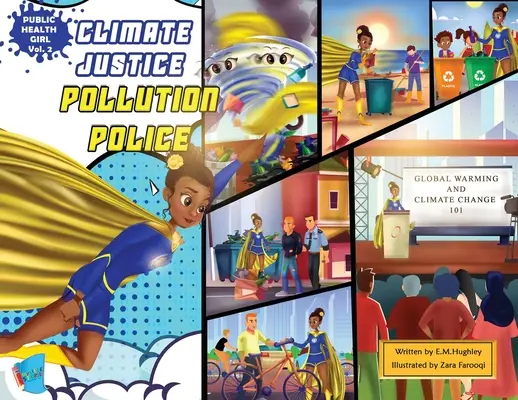 Klimatická spravedlnost Znečišťovací policie - Climate Justice Pollution Police