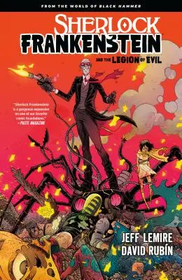 Sherlock Frankenstein & Legie zla: Ze světa Black Hammeru - Sherlock Frankenstein & the Legion of Evil: From the World of Black Hammer