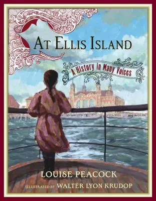Na Ellis Islandu: Dějiny mnoha hlasy - At Ellis Island: A History in Many Voices