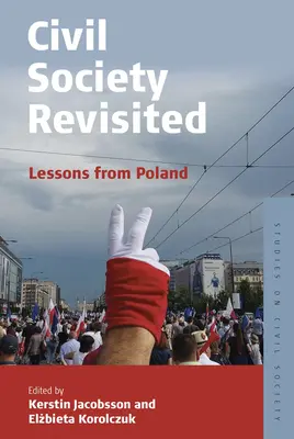 Občanská společnost v novém světle: Poučení z Polska - Civil Society Revisited: Lessons from Poland