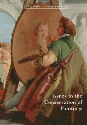 Problémy při konzervaci obrazů - Issues in the Conservation of Paintings