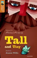 Oxford Reading Tree TreeTops: Největší příběhy: Oxford Level 8: Tall and Tiny - Oxford Reading Tree TreeTops Greatest Stories: Oxford Level 8: Tall and Tiny