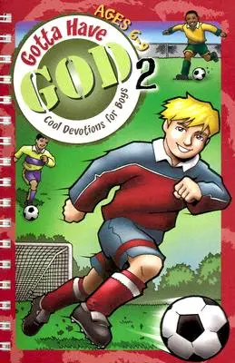 Kidz: Gotta Have God Vol. 2: Age 06-9 - Kidz: Gotta Have God Vol 2: Age 06-9