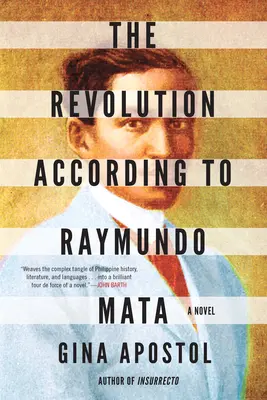 Revoluce podle Raymunda Maty - The Revolution According to Raymundo Mata