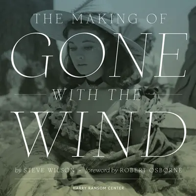 Natáčení filmu Gone with the Wind - The Making of Gone with the Wind