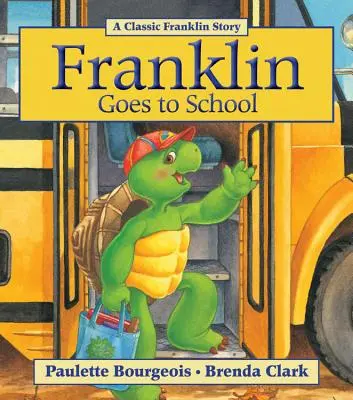 Franklin jde do školy - Franklin Goes to School