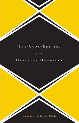 Příručka pro úpravu textu a titulků - The Copy Editing and Headline Handbook