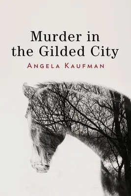 Vražda v pozlaceném městě - Murder in the Gilded City