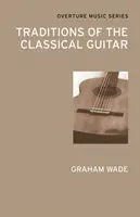 Tradice klasické kytary - Traditions of the Classical Guitar