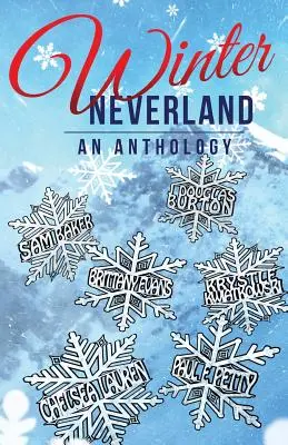 Winter Neverland: Antologie - Winter Neverland: An Anthology