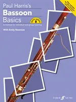 Bassoon Basics: A Method for Individual and Group Learning, Book & Online Audio (učebnice pro individuální a skupinovou výuku) - Bassoon Basics: A Method for Individual and Group Learning, Book & Online Audio