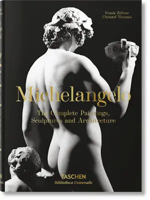 Michelangelo. kompletní obrazy, sochy a arch. - Michelangelo. the Complete Paintings, Sculptures and Arch.