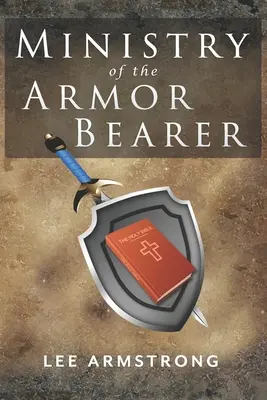 Služba nositele zbroje - Ministry of the Armor Bearer