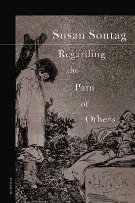 Ohledně bolesti druhých - Regarding the Pain of Others