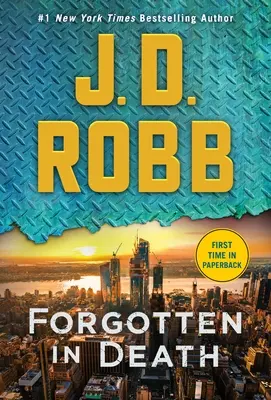 Zapomenutá ve smrti: Ztracená v zapomnění: román Evy Dallasové - Forgotten in Death: An Eve Dallas Novel