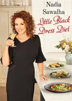 Dieta v malých černých šatech Nadii Sawalhaové - Nadia Sawalha's Little Black Dress Diet
