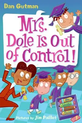 Moje divná škola #1: Paní Doleová se vymkla kontrole! - My Weird School Daze #1: Mrs. Dole Is Out of Control!