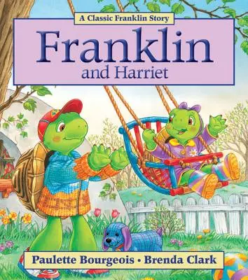 Franklin a Harriet - Franklin and Harriet
