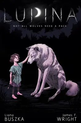 Lupina Kniha první: Vosk, 1 - Lupina Book One: Wax, 1