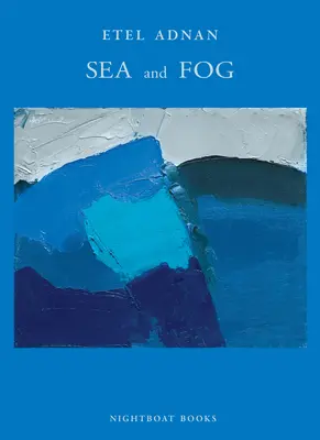 Moře a mlha - Sea & Fog