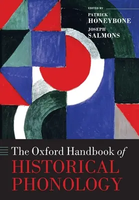 Oxfordská příručka historické fonologie - The Oxford Handbook of Historical Phonology