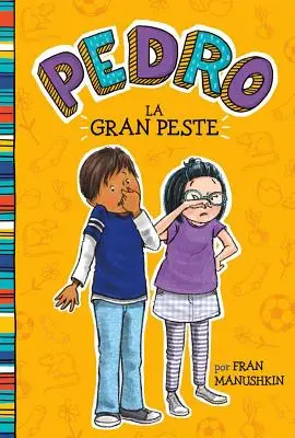 La Gran Peste = Velký smrad - La Gran Peste = The Big Stink