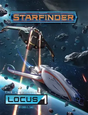 Dobrodružství Starfinder: Osvobození Locus-1 - Starfinder Adventure: The Liberation of Locus-1