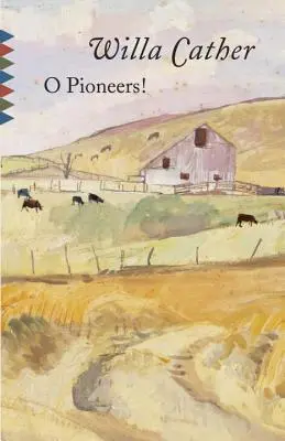 O pionýrech! - O Pioneers!