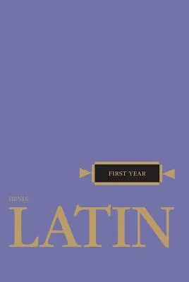 Henleova latina první ročník - Henle Latin First Year
