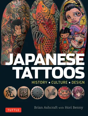 Japonská tetování: Historie * Kultura * Design - Japanese Tattoos: History * Culture * Design