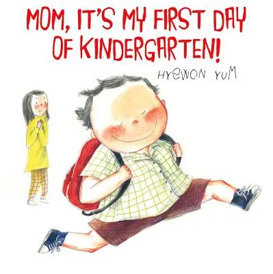 Mami, to je můj první den ve školce! - Mom, It's My First Day of Kindergarten!