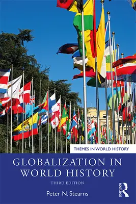 Globalizace ve světových dějinách - Globalization in World History