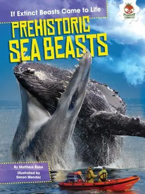 Prehistorické mořské šelmy - Prehistoric Sea Beasts