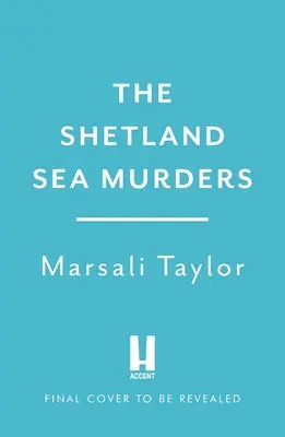 Vraždy v shetlandském moři - The Shetland Sea Murders