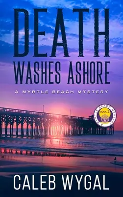 Smrt vyplavuje na břeh - Death Washes Ashore
