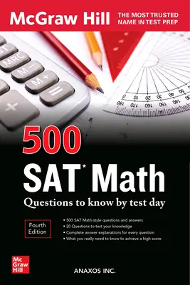 500 otázek k maturitě z matematiky, které musíte znát do dne testu, třetí vydání - 500 SAT Math Questions to Know by Test Day, Third Edition