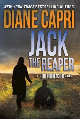 Jack Reaper: Série Pátrání po Jacku Reacherovi - Jack the Reaper: The Hunt for Jack Reacher Series