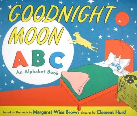 Měsíc na dobrou noc ABC: Abeceda - Goodnight Moon ABC: An Alphabet Book