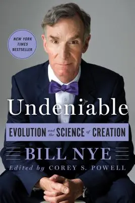 Nepopiratelné: Evoluce a věda o stvoření - Undeniable: Evolution and the Science of Creation