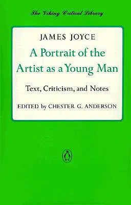 Portrét umělce jako mladého muže: Původní text, kritika a poznámky - A Portrait of the Artist as a Young Man: Text, Criticism, and Notes