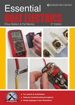 Essential Boat Electrics: Provádějte elektrické práce na palubě správně a bezpečně. - Essential Boat Electrics: Carry Out Electrical Jobs on Board Properly & Safely