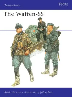 Waffen-SS - The Waffen-SS