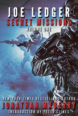 Joe Ledger: Tajné mise, první díl - Joe Ledger: Secret Missions Volume One