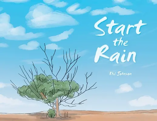 Začněte pršet - Start the Rain