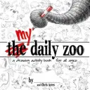 Moje každodenní zoo: Kniha kreslení pro všechny věkové kategorie - My Daily Zoo: A Drawing Activity Book for All Ages